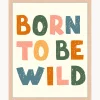 Niños Any Image Impresión digital enmarcada Born to Be Wild